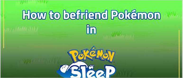 Pokemon sleep friend closeness